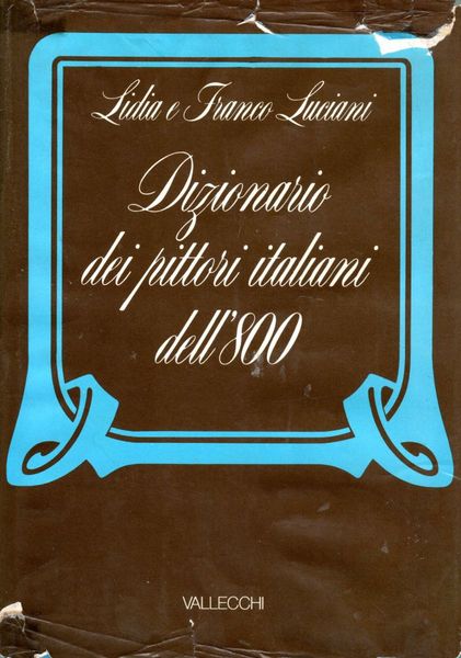 Dizionario dei pittori italiani dell'800