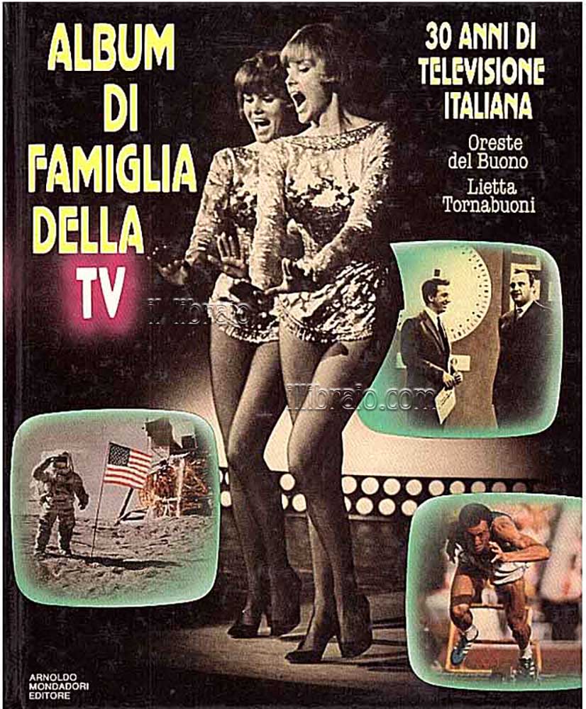 Album di famiglia della tv. 30 anni di televisione italiana