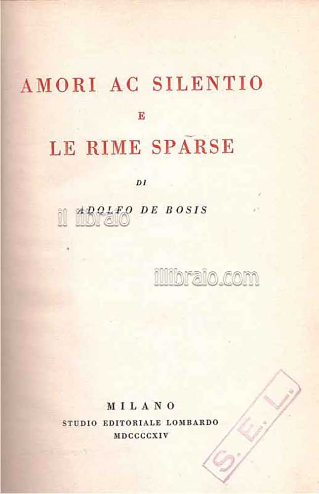 Amori ac silentio e Le rime sparse