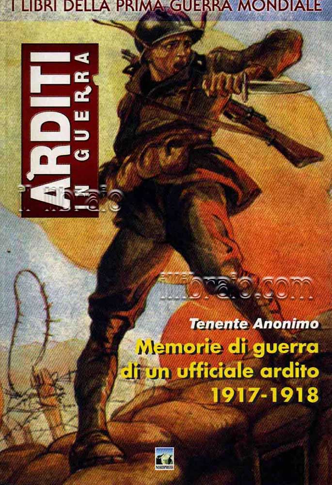 Arditi in guerra 1917-1918