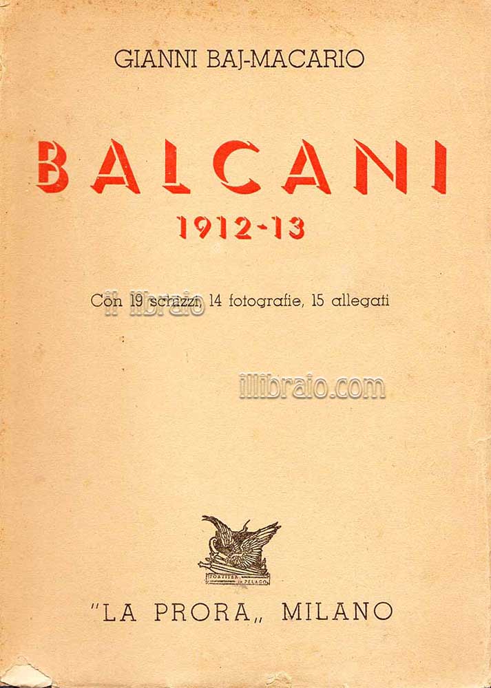 Balcani 1912 - 13. Studio politico e militare redatto col …