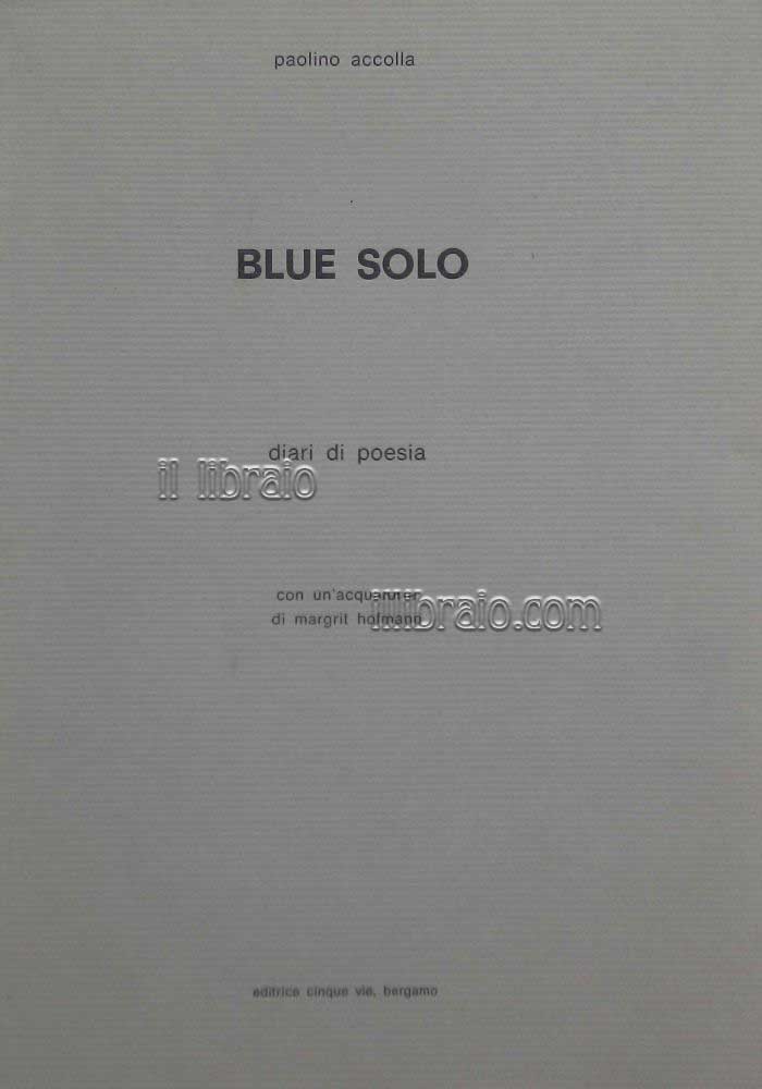 Blue solo. Diari di poesia