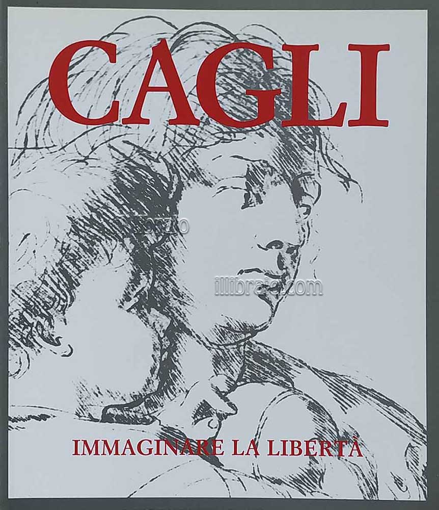 Cagli immaginare la libertà