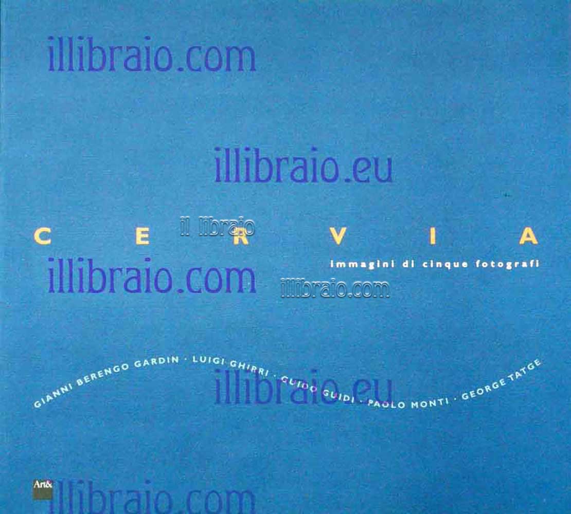 Cervia. Immagini di cinque fotografi