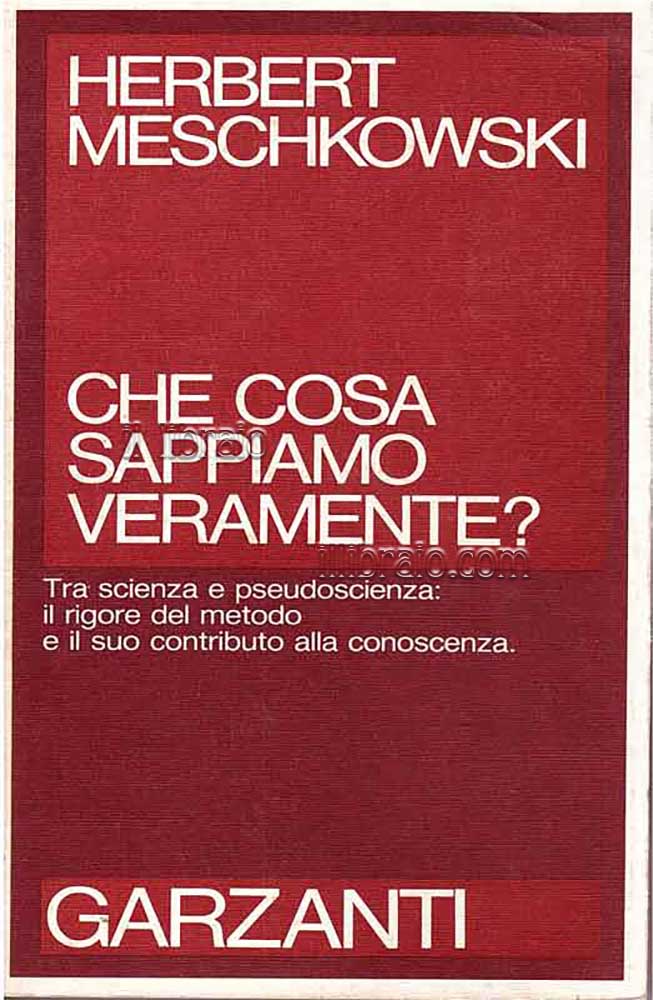 Che cosa sappiamo veramente? Tra scienza e pseudoscienza: il rigore …