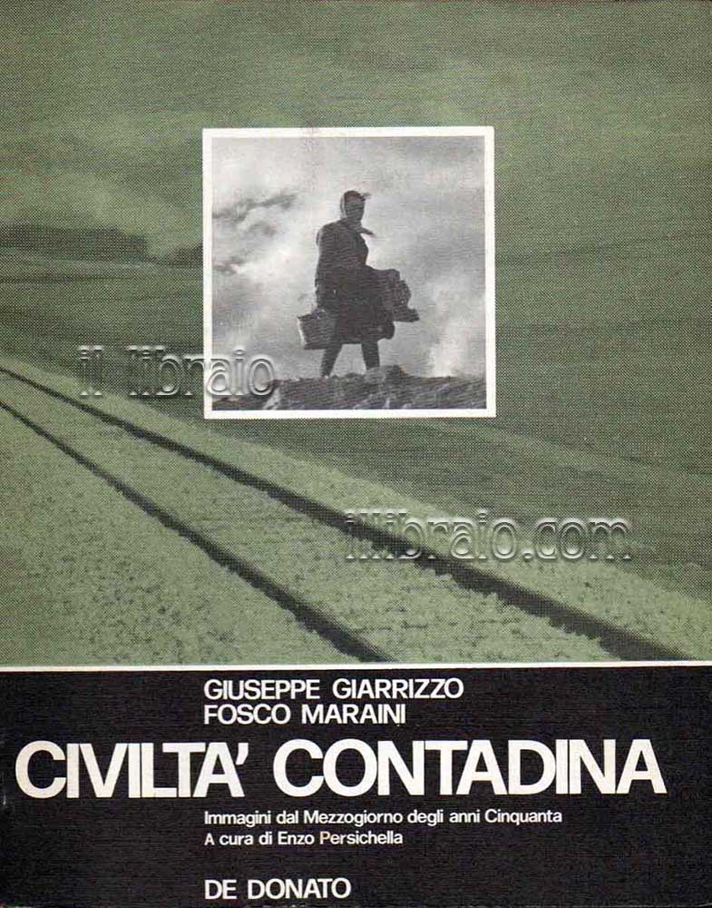 Civiltà contadina. Immagini dal Mezzogiorno degli anni Cinquanta