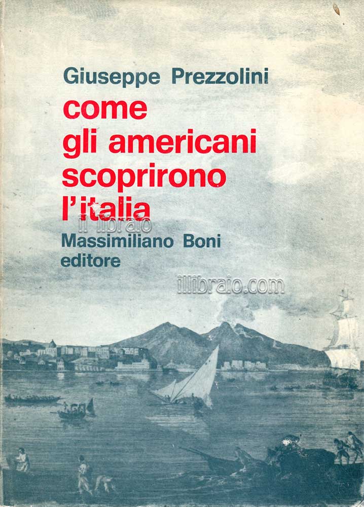 Come gli americani scoprirono l'Italia