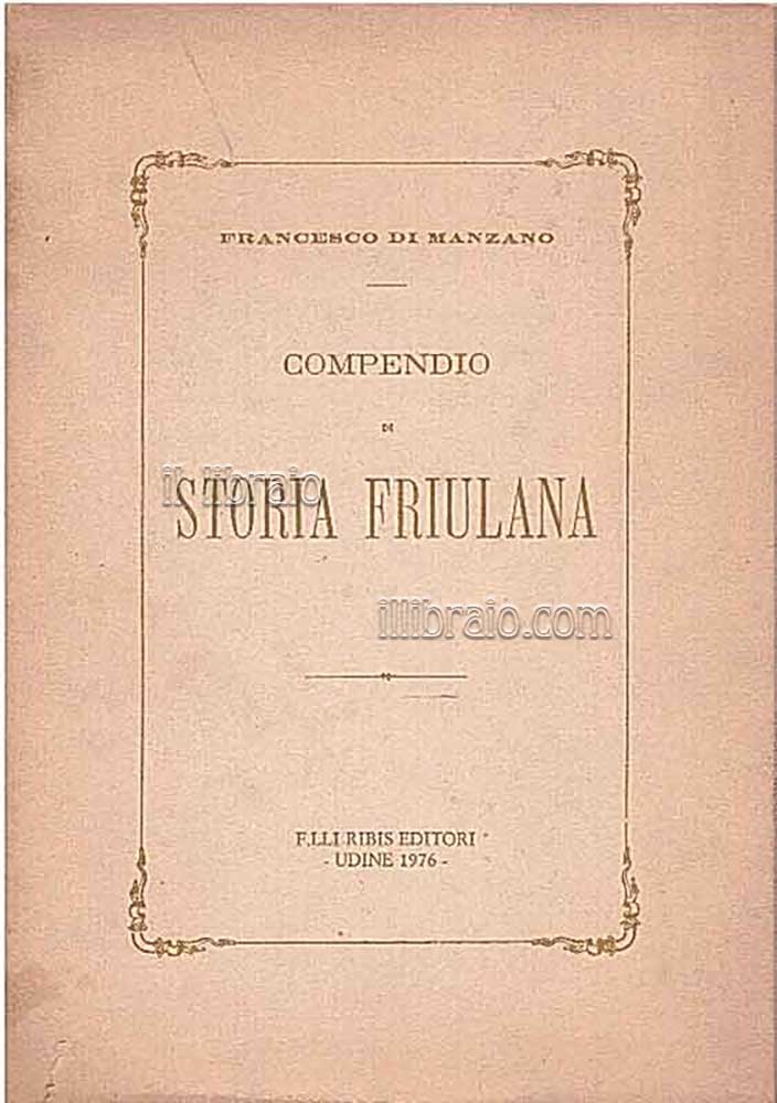 Compendio di storia friulana