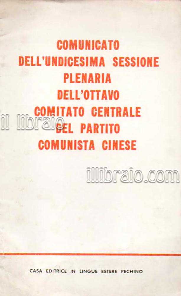 Comunicato dell'undicesima sessione plenaria dell'ottavo comitato centrale del partito comunista …