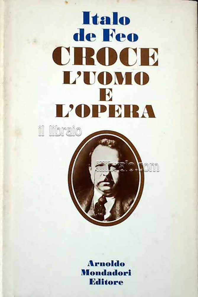 Croce l'uomo e l'opera