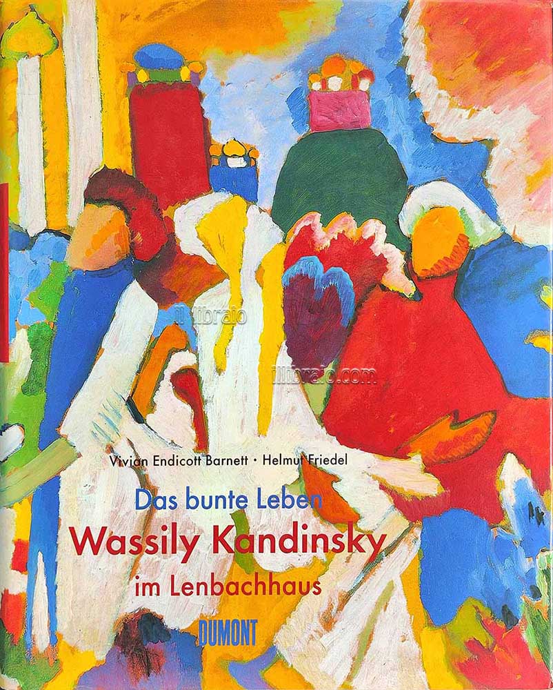 Das bunte Leben. Wassily Kandinsky im Lenbachhaus