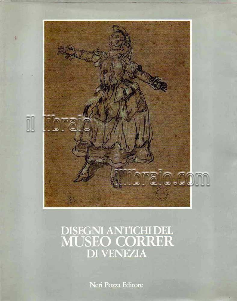 Disegni antichi del museo Correr di Venezia