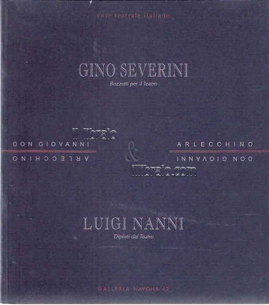 Don Giovanni & Arlecchino. Gino Severini, bozzetti per il teatro. …