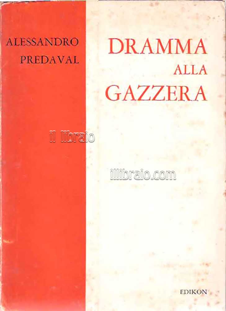 Dramma alla gazzera