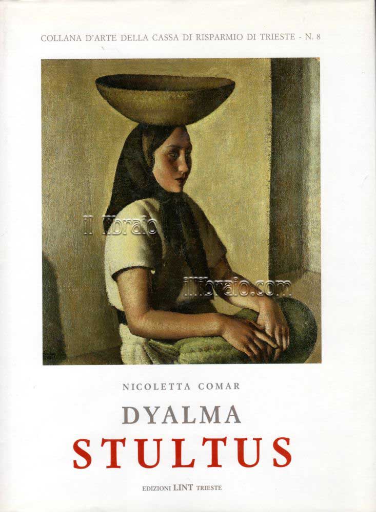 Dyalma Stultus