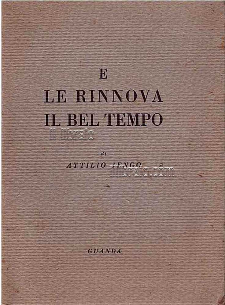 E le rinnova il bel tempo