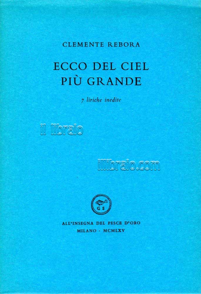 Ecco del ciel più grande. 7 liriche inedite