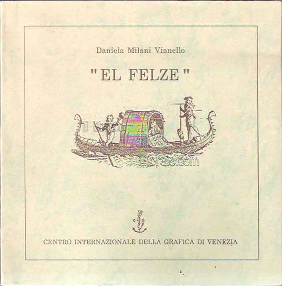 El felze