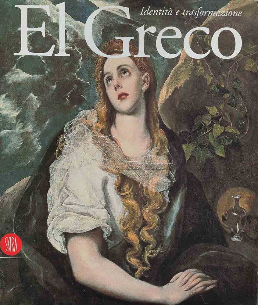 El Greco. Identità e trasformazione. Creta, Italia, Spagna