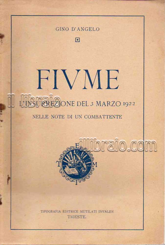 Fiume. L'insurrezione del 3 marzo 1922 nelle note di un …