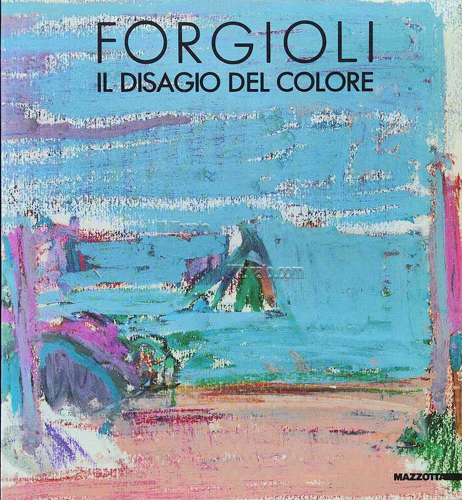 Forgioli Attilio, il disagio del colore