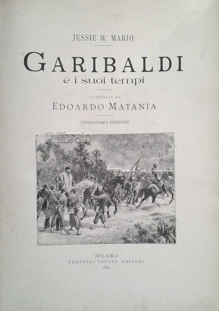 Garibaldi e i suoi tempi