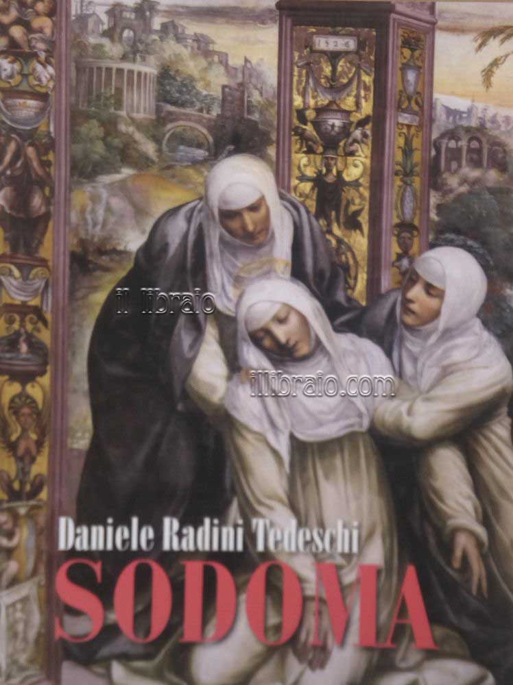 Giovan Antonio Bazzi detto il Sodoma (Vercelli 1477 - Siena …