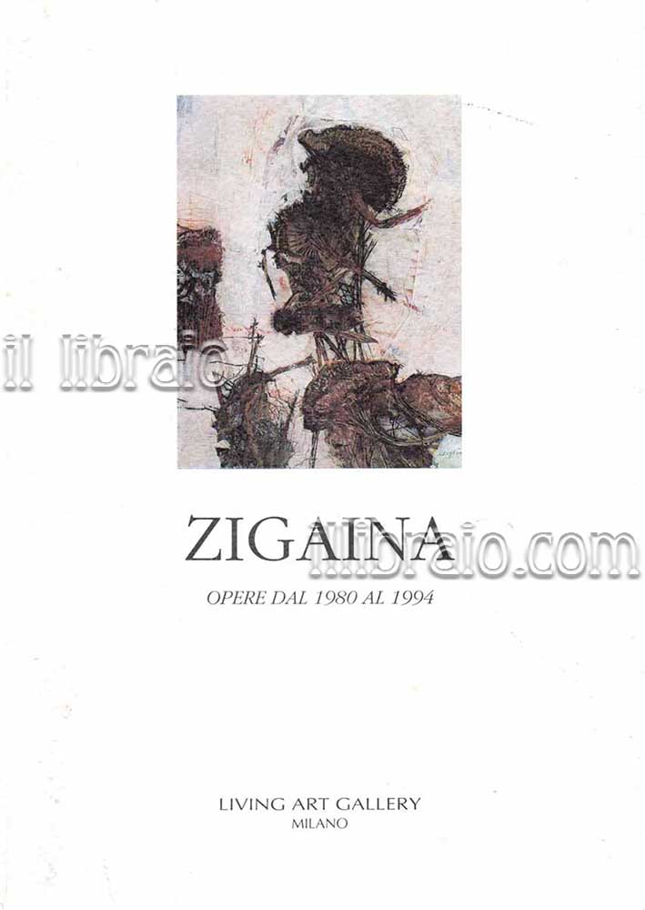 Giuseppe Zigaina. Opere dal 1980 al 1994