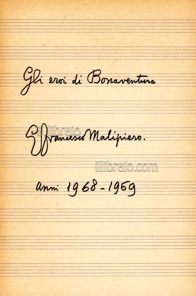 Gli eroi di Bonaventura. Anni 1968 - 1969