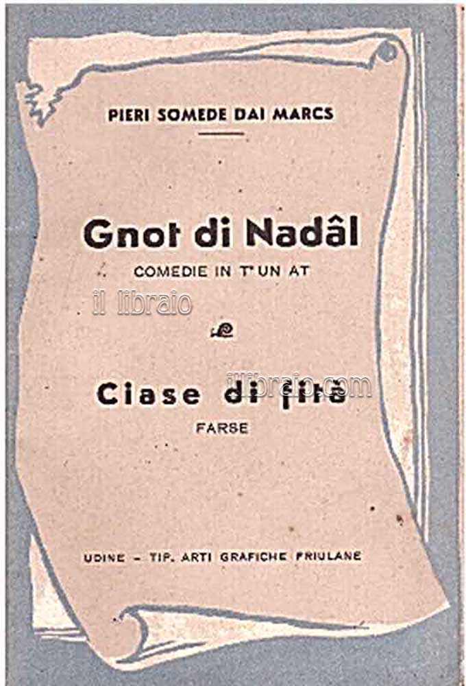Gnot di Nadal. Comedie in t'un at - Ciase di …