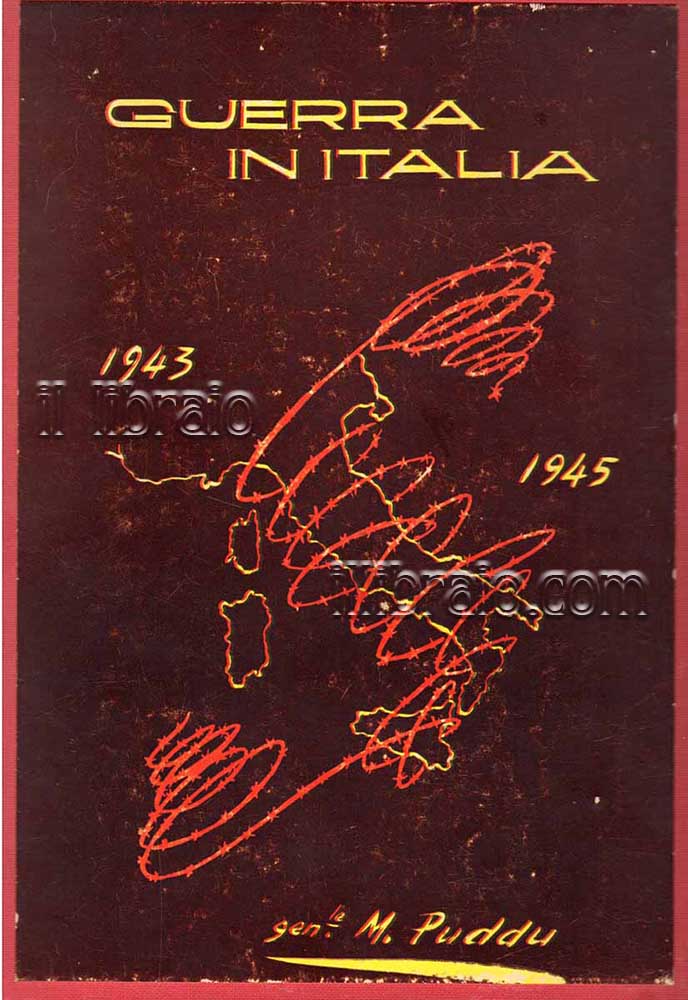 Guerra in Italia 1943 - 1945 + Tavole