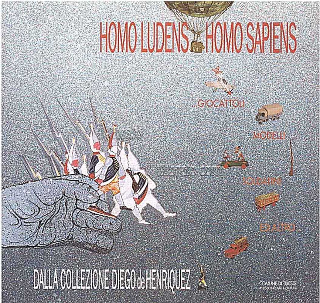 Homo ludens - Homo sapiens. Giocattoli, modelli, soldatini ed altro …