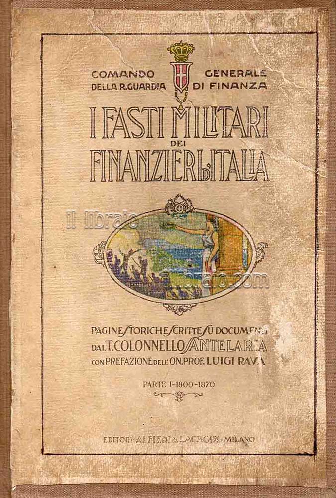 I fasti militari dei Finanzieri d'Italia. Parte Prima 1800-1870