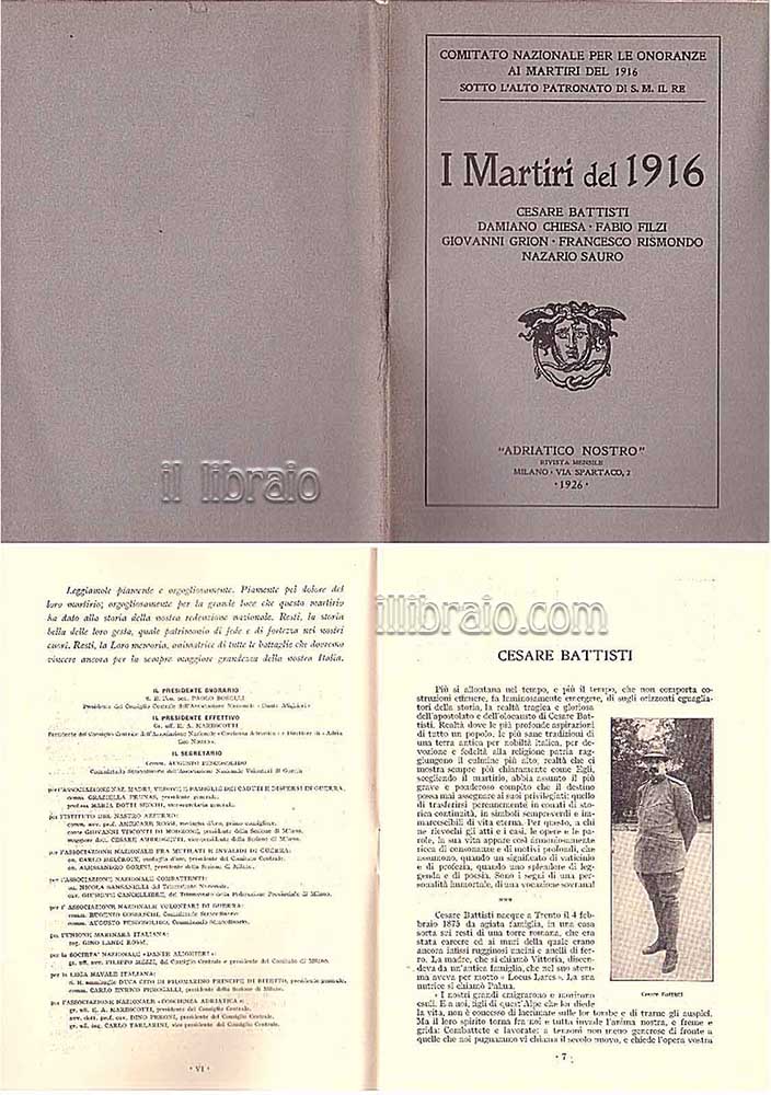 I martiri del 1916: Cesare Battisti, Damiano Chiesa, Fabio Filzi, …