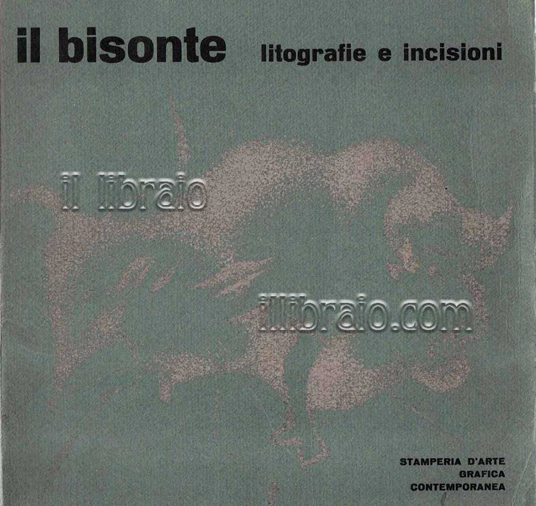 Il bisonte. Litografie e incisioni originali, catalogo