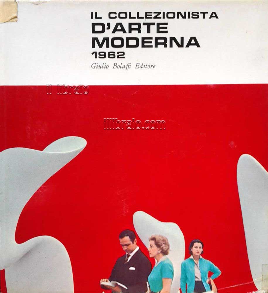 Il collezionista d'arte moderna 1962