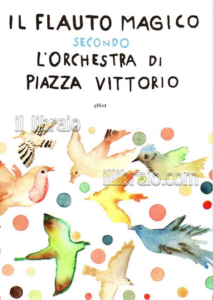 Il flauto magico di W. A. Mozart secondo L'Orchestra di …