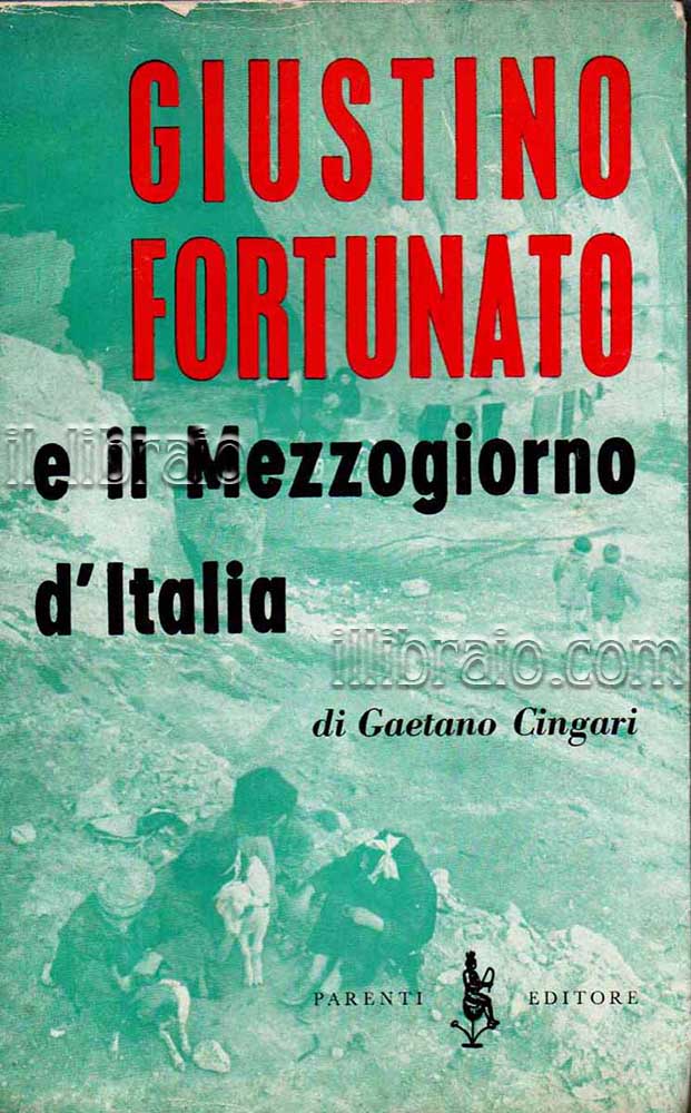Il mezzogiorno e Giustino Fortunato