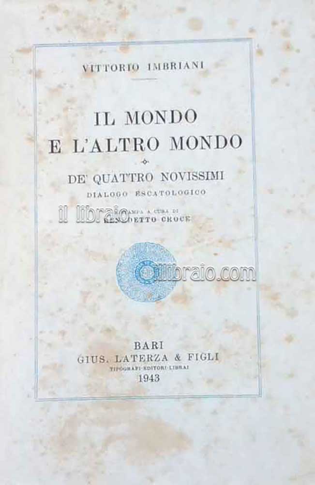 Il mondo e l'altro mondo. De quattro novissimi. Dialogo escatologico