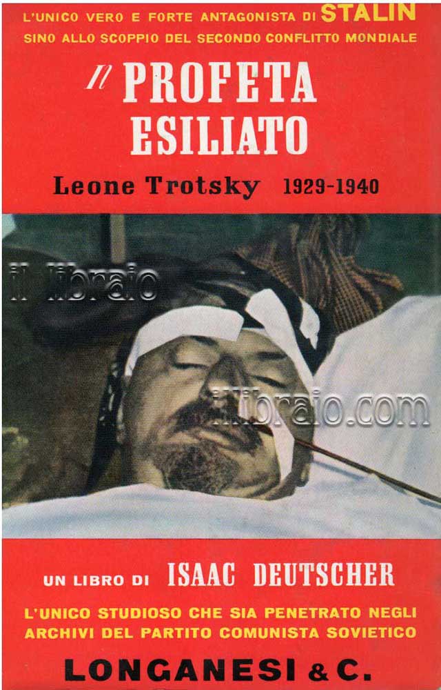 Il profeta esiliato. Leone Trotsky 1929 - 1940