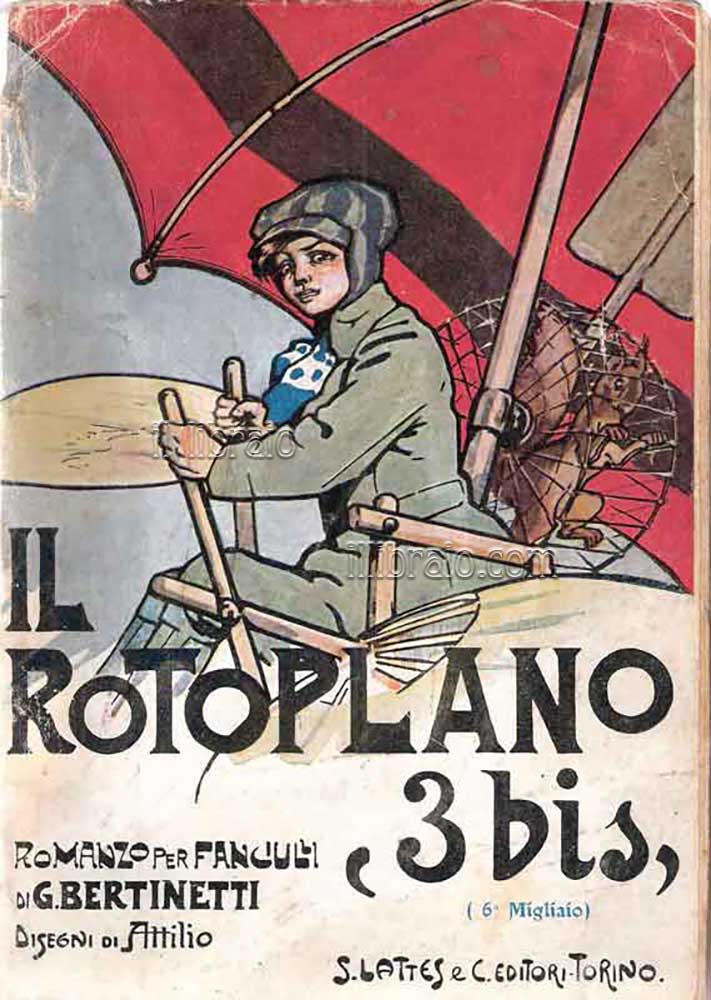 Il rotoplano "3 bis". Romanzo per fanciulli