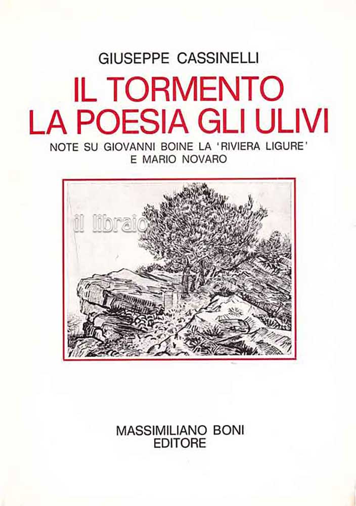 Il tormento, la poesia, gli ulivi. Note su Giovanni Boine …