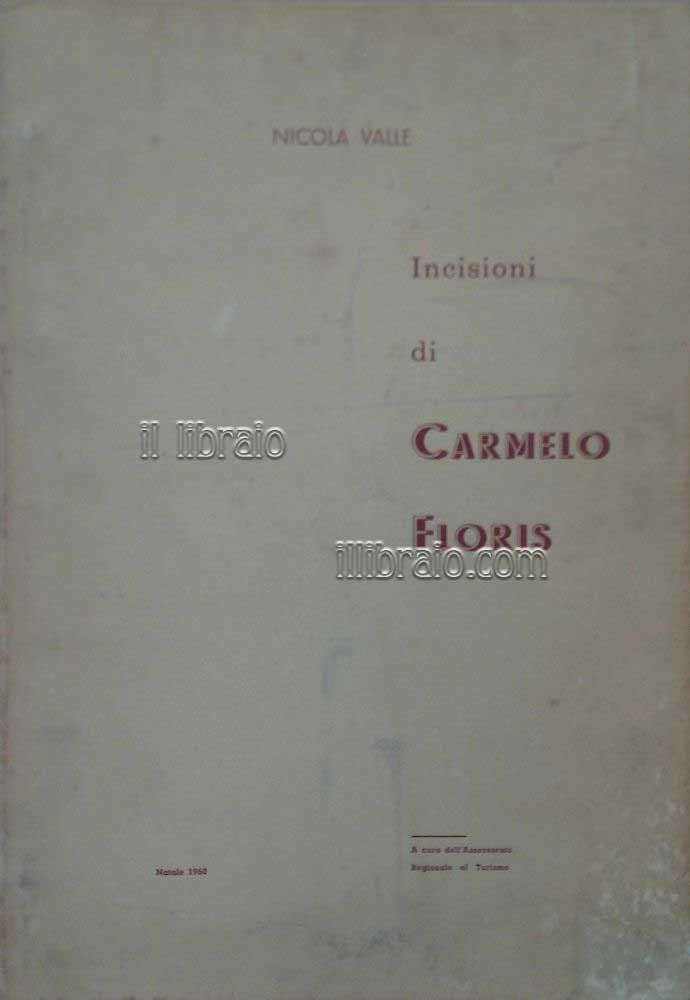 Incisioni di Carmelo Floris