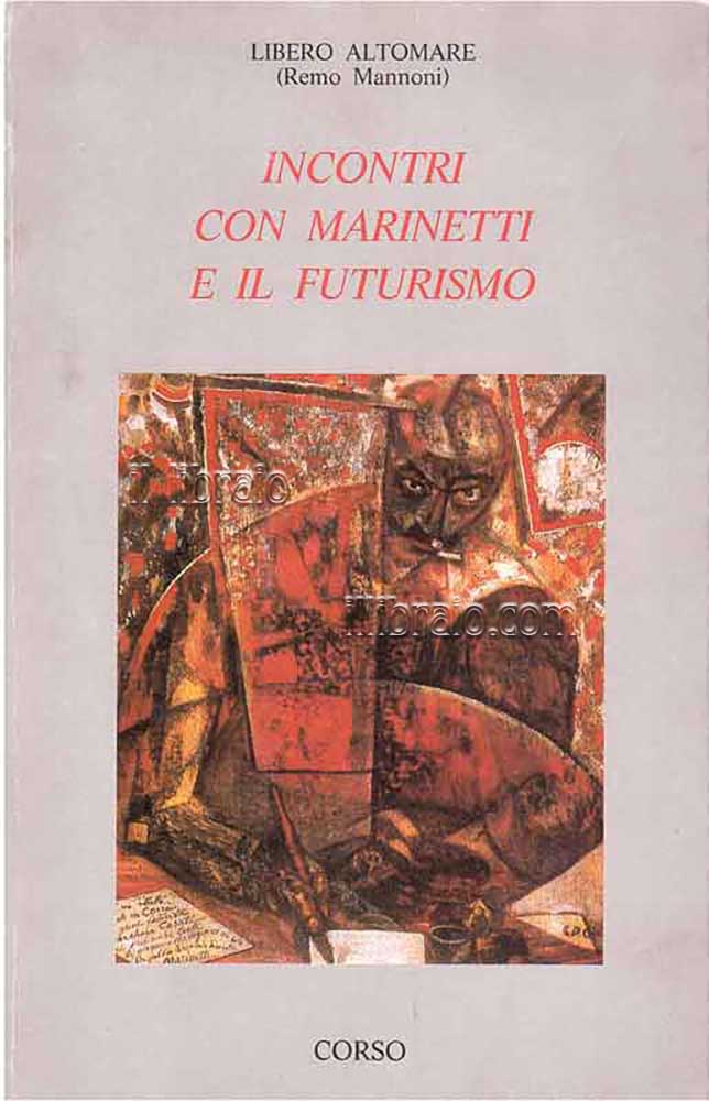Incontri con Marinetti e il Futurismo