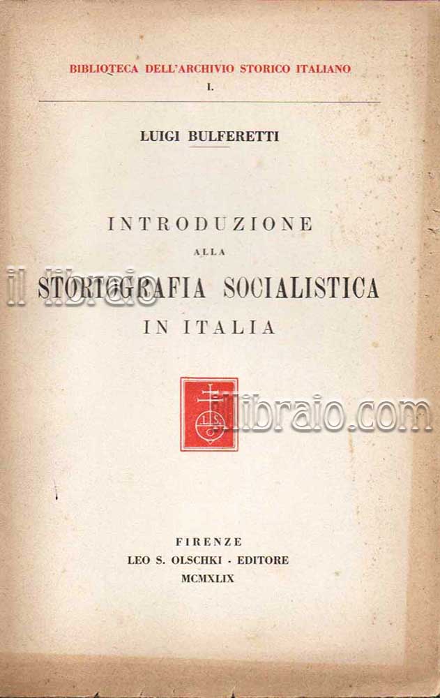 Introduzione alla storiografia socialista in Italia