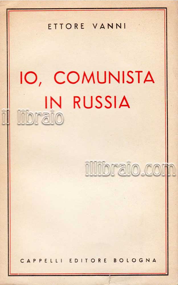 Io, comunista in Russia