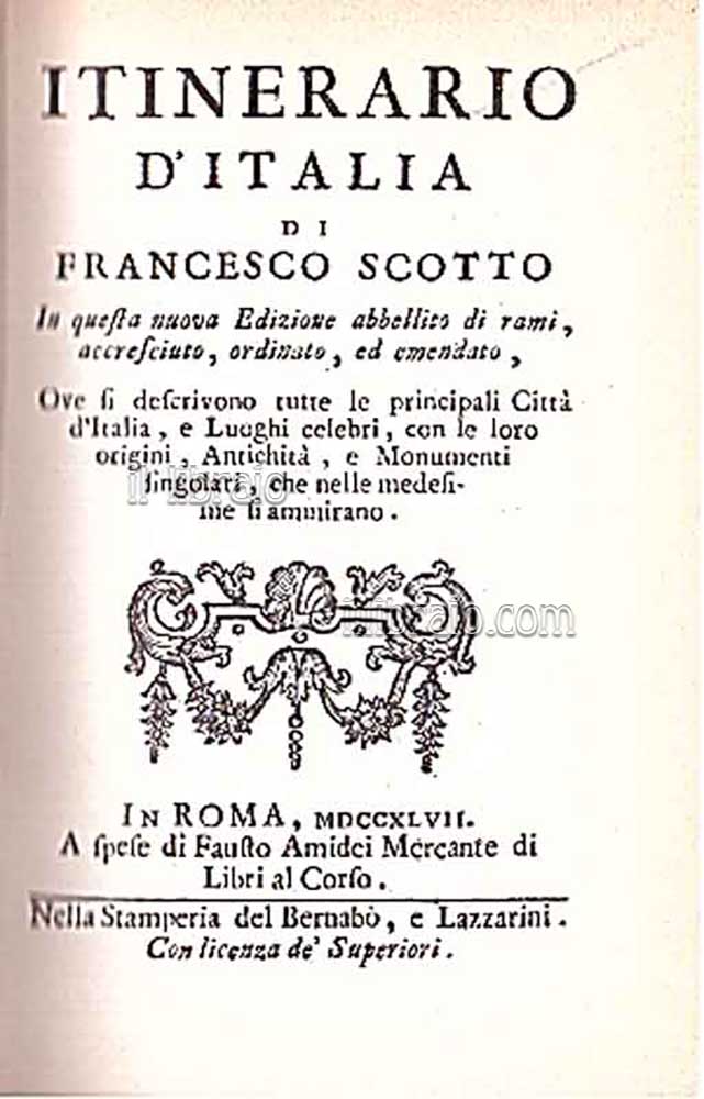 Itinerario d'Italia. In questa nuova edizione abbellito di rami, accreciuto, …