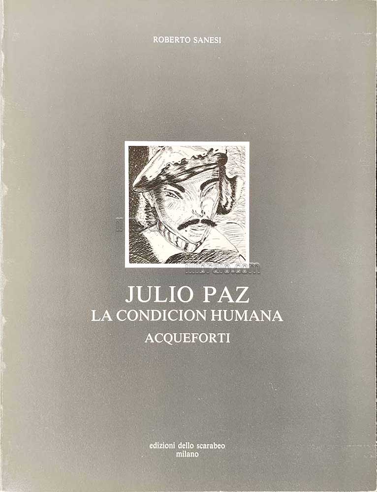 Julio Paz la condicion humana - acqueforti