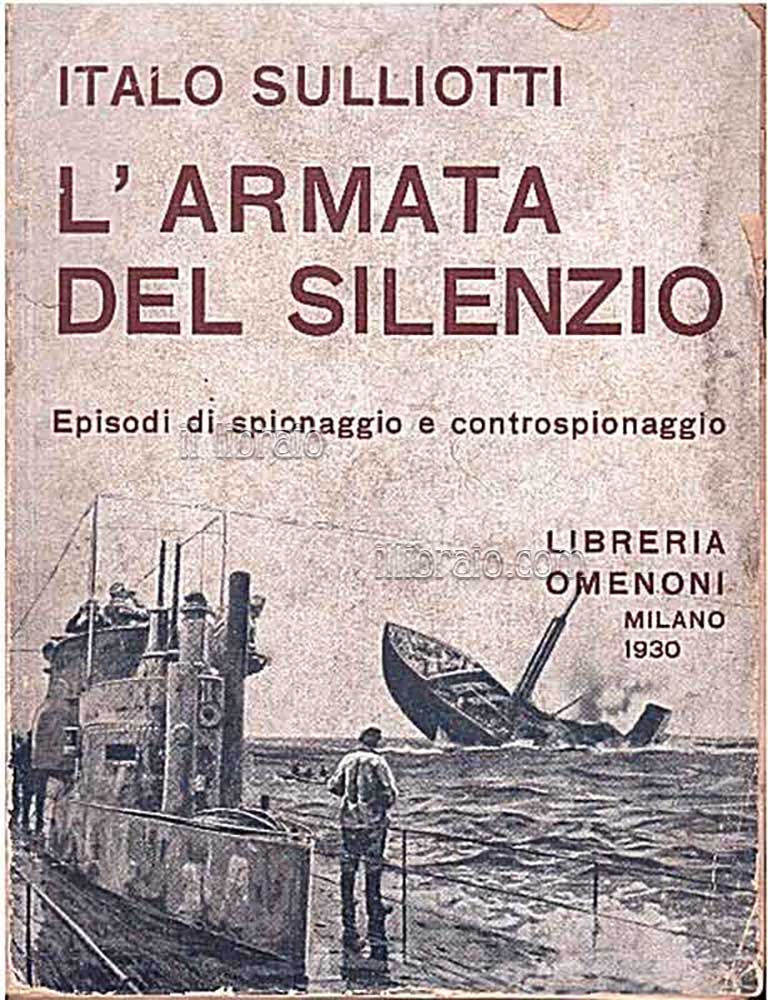 L'armata del silenzio. Episodi di spionaggio e controspionaggio