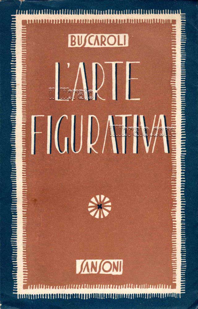 L'arte figurativa. L'educazione del gusto. Teoria - esempi